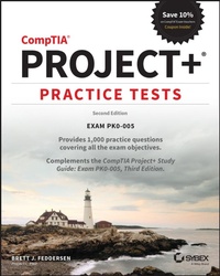 Enlarge image Cover: CompTIA Project+ Practice Tests - Exam PK0-005, 2nd Edition - Sybex Inc.,U.S.