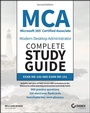 Cover: MCA Microsoft 365 Certified Associate Modern Deskt op Administrator Complete Study Guide with 900 Pra ctice Questions: Exam MD-100 and Exam MD-101 2e - Sybex Inc.,U.S.