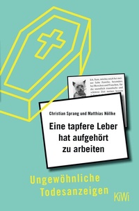 Enlarge image Cover: Eine tapfere Leber hat aufgehört zu arbeiten - Kiepenheuer & Witsch