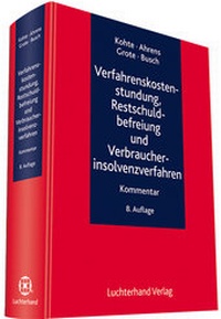 Abbildung von: Verfahrenskostenstundung, Restschuldbefreiung und Verbraucherinsolvenzverfahren - Luchterhand