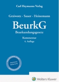 Abbildung von: BeurkG - Beurkundungsgesetz - Carl Heymanns Verlag