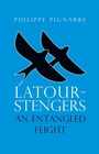 Cover: Latour-Stengers: An Entangled Flight - Polity Press