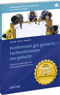 Cover: Konferenzen gut gemacht - Fachkonferenzen neu gedacht - Carl Link Verlag