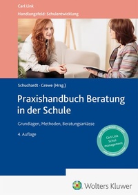 Abbildung von: Praxishandbuch Beratung in der Schule - Carl Link Verlag