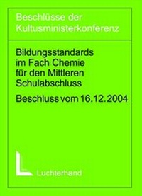 Abbildung von: Bildungsstandards im Fach Chemie für den Mittleren Schulabschluss (Jahrgangsstufe 10) - Luchterhand