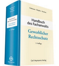 Enlarge image Cover: Handbuch des Fachanwalts gewerblicher Rechtsschutz - Carl Heymanns Verlag