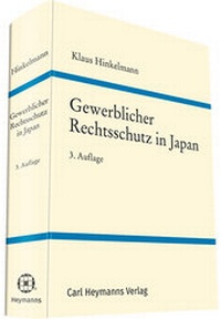 Abbildung von: Gewerblicher Rechtsschutz in Japan - Carl Heymanns Verlag