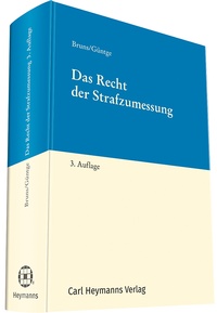 Abbildung von: Das Recht der Strafzumessung - Carl Heymanns Verlag