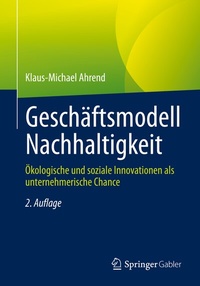 Abbildung von: Geschäftsmodell Nachhaltigkeit - Springer Gabler