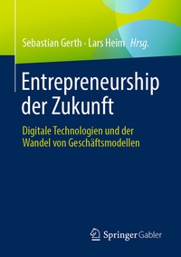 Abbildung von: Entrepreneurship der Zukunft - Springer Gabler