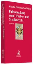 Cover: Fallsammlung zum Urheber- und Medienrecht - C.H.BECK