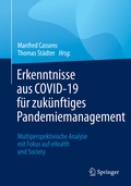 Cover: Erkenntnisse aus COVID-19 f&uuml;r zuk&uuml;nftiges Pandemiemangement - Springer