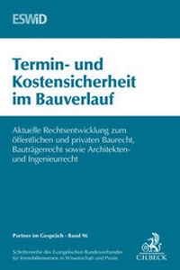 Abbildung von: Termin- und Kostensicherheit im Bauverlauf - C.H.BECK