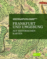 Abbildung von: Frankfurt und Umgebung auf historischen Karten - Societäts-Verlag