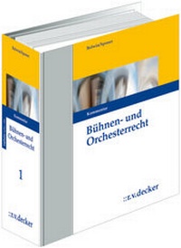 Abbildung von: Bühnen- und Orchesterrecht - Grundwerk ohne Fortsetzungsbezug - R. v. Decker