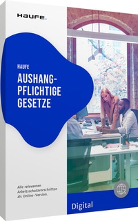 Abbildung von: Aushangpflichtige Gesetze Digital - Haufe-Lexware