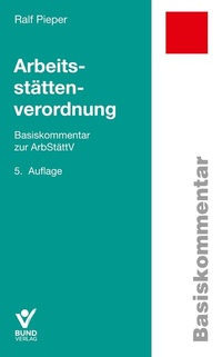 Abbildung von: Arbeitsstättenverordnung - Bund-Verlag