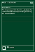 Abbildung von: Arbeitnehmerpartizipation im Arbeitsschutz und ihre kollektivvertragliche Ausgestaltung am Beispiel Italiens - Nomos