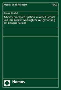 Abbildung von: Arbeitnehmerpartizipation im Arbeitsschutz und ihre kollektivvertragliche Ausgestaltung am Beispiel Italiens - Nomos