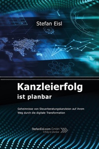 Abbildung von: Kanzleierfolg ist planbar - STEFAN EISL