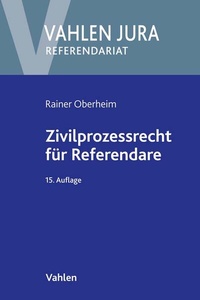 Abbildung von: Zivilprozessrecht für Referendare - Vahlen