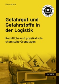 Abbildung von: Gefahrgut und Gefahrstoffe in der Logistik - Hanser