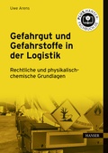 Cover: Gefahrgut und Gefahrstoffe in der Logistik - Hanser