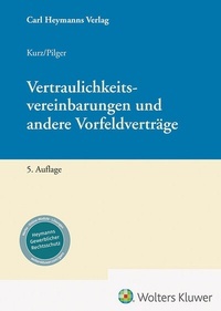 Bild: Vertraulichkeitsvereinbarungen und andere Vorfeldverträge - Carl Heymanns Verlag