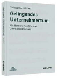 Abbildung von: Gelingendes Unternehmertum - Haufe-Lexware