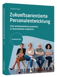 Abbildung von: Zukunftsorientierte Personalentwicklung - Haufe-Lexware
