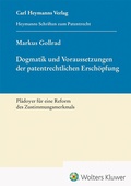 Cover: Dogmatik und Voraussetzungen der patentrechtlichen Ersch&ouml;pfung - Carl Heymanns Verlag