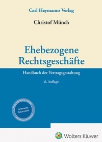 Abbildung von: Ehebezogene Rechtsgeschäfte - Carl Heymanns Verlag