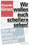 Cover: Wir wollen Euch scheitern sehen! - Campus