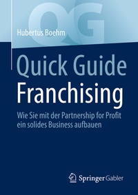 Enlarge image Cover: Quick Guide Franchising - Springer Gabler