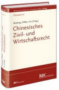 Abbildung von: Chinesisches Zivil- und Wirtschaftsrecht  - Fachmedien Recht und Wirtschaft