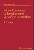Abbildung von: Kölner Kommentar Vollstreckung und Vorläufiger Rechtsschutz - Carl Heymanns Verlag