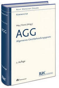 Abbildung von: AGG - Allgemeines Gleichbehandlungsgesetz - Fachmedien Recht und Wirtschaft