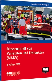 Abbildung von: Standard-Einsatz-Regeln: Massenanfall von Verletzten und Erkrankten (MANV) - ecomed Storck