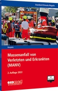 Cover: Standard-Einsatz-Regeln: Massenanfall von Verletzten und Erkrankten (MANV) - ecomed Storck