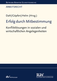 Abbildung von: Erfolg durch Mitbestimmung - Fachmedien Recht und Wirtschaft