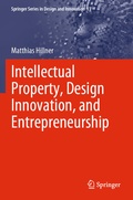 Cover: Intellectual Property, Design Innovation, and Entrepreneurship - Springer