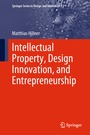 Cover: Intellectual Property, Design Innovation, and Entrepreneurship - Springer
