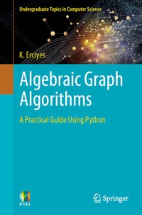Enlarge image Cover: Algebraic Graph Algorithms - Springer