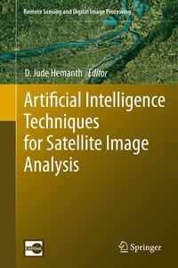 Enlarge image Cover: Artificial Intelligence Techniques for Satellite Image Analysis - Springer