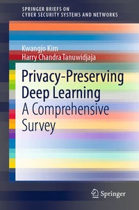 Enlarge image Cover: Privacy-Preserving Deep Learning - Springer