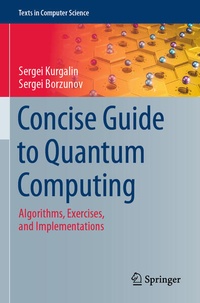 Enlarge image Cover: Concise Guide to Quantum Computing - Springer