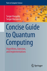 Enlarge image Cover: Concise Guide to Quantum Computing - Springer
