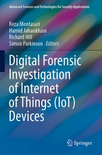 Enlarge image Cover: Digital Forensic Investigation of Internet of Things (IoT) Devices - Springer