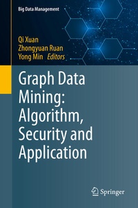 Enlarge image Cover: Graph Data Mining - Springer