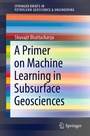 Cover: A Primer on Machine Learning in Subsurface Geosciences - Springer